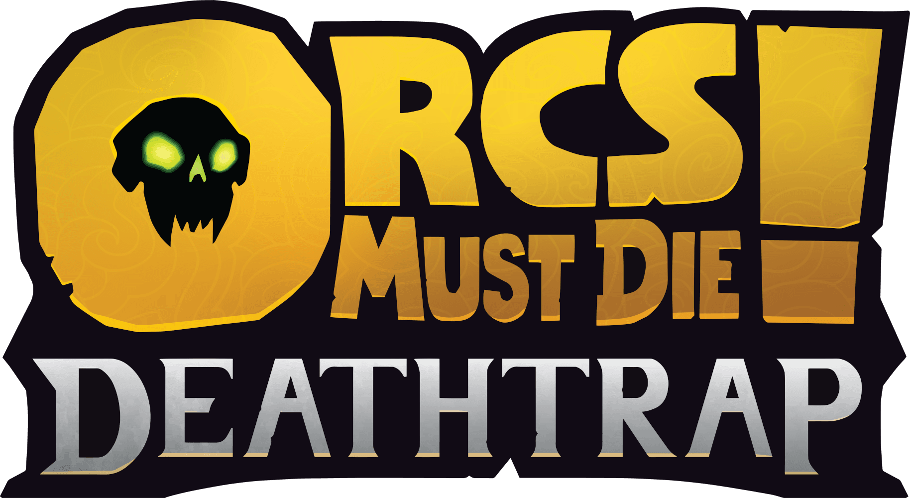 Orcs Must Die! Deathtrap